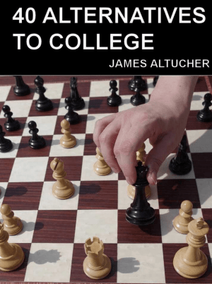 40 Alternatives to College