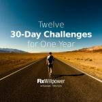 Twelve 30-Day Challenges for You [2023 IDEAS]