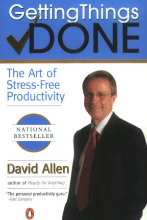 Getting Things Done Stress Free Productivity