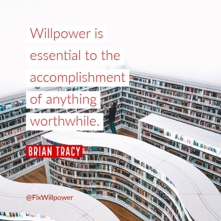 Brian Tracy willpower quote