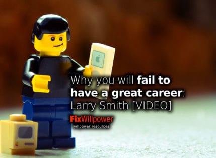 Read more about the article Why you will fail to have a great career: Larry Smith [VIDEO]