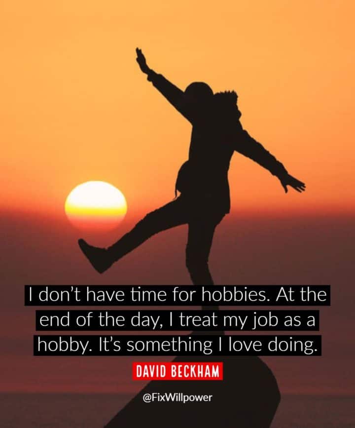 list of hobbies quotes beckham