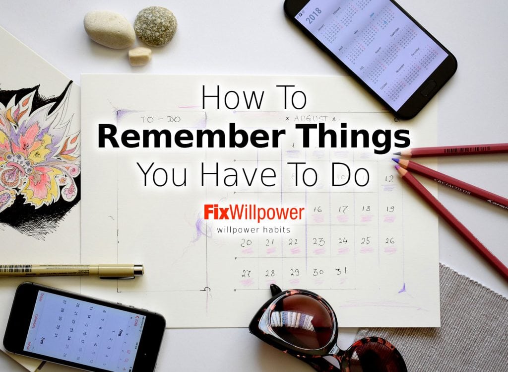 how to remember things you have to do