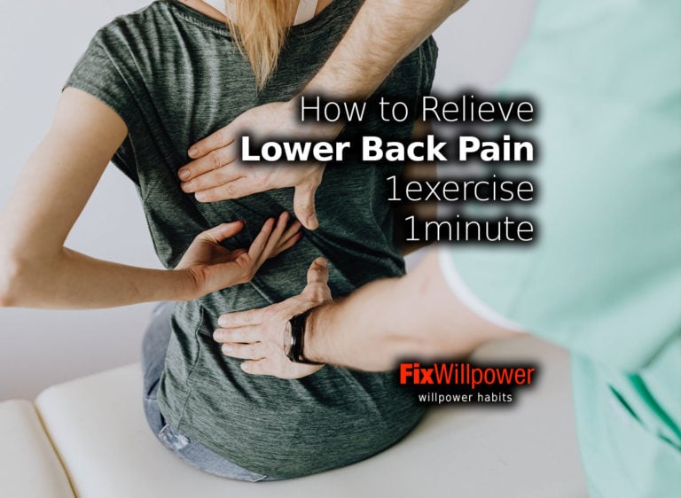 How to Relieve Lower Back Pain [1 exercise, 1 minute] FixWillpower