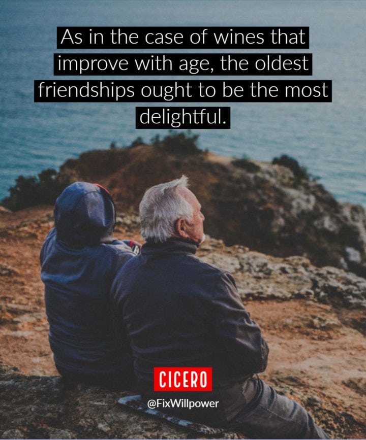 old friends quotes Cicero