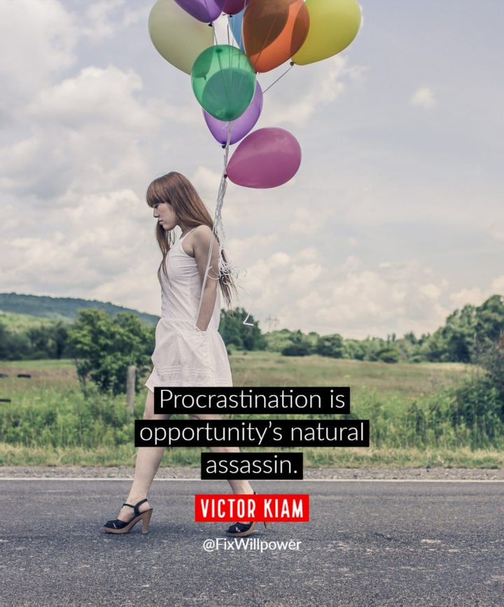 procrastination quote kiam