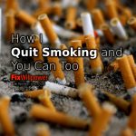 How I Quit Smoking and You Can Too