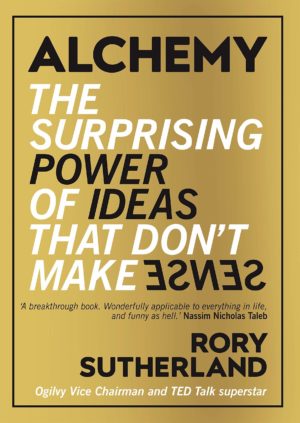 Rory Sutherland Alchemy