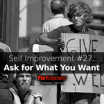 Why You Need to Ask for What You Want [2021]