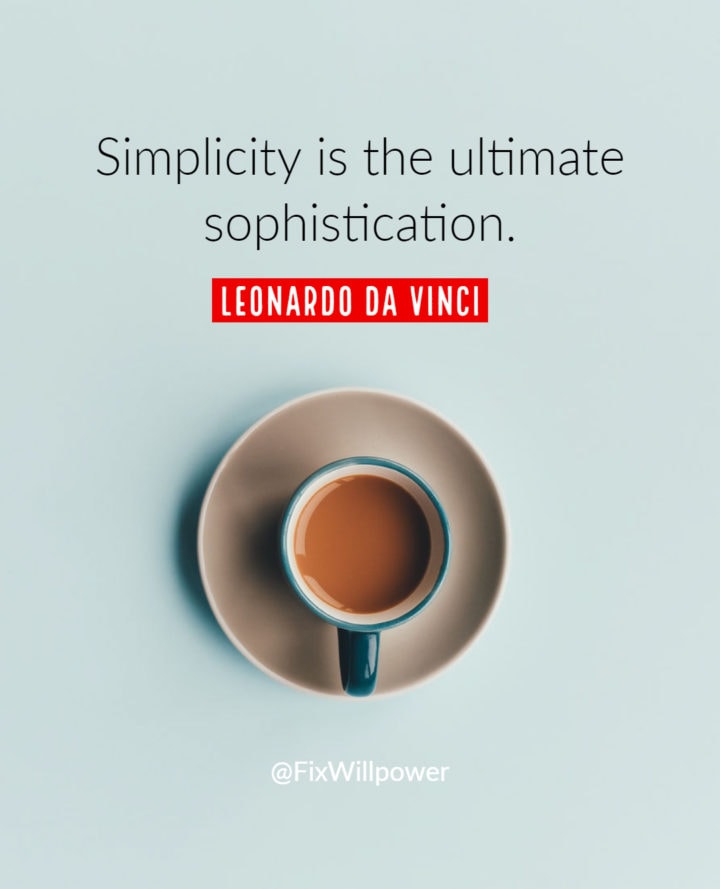 simplify your day leonardo quote