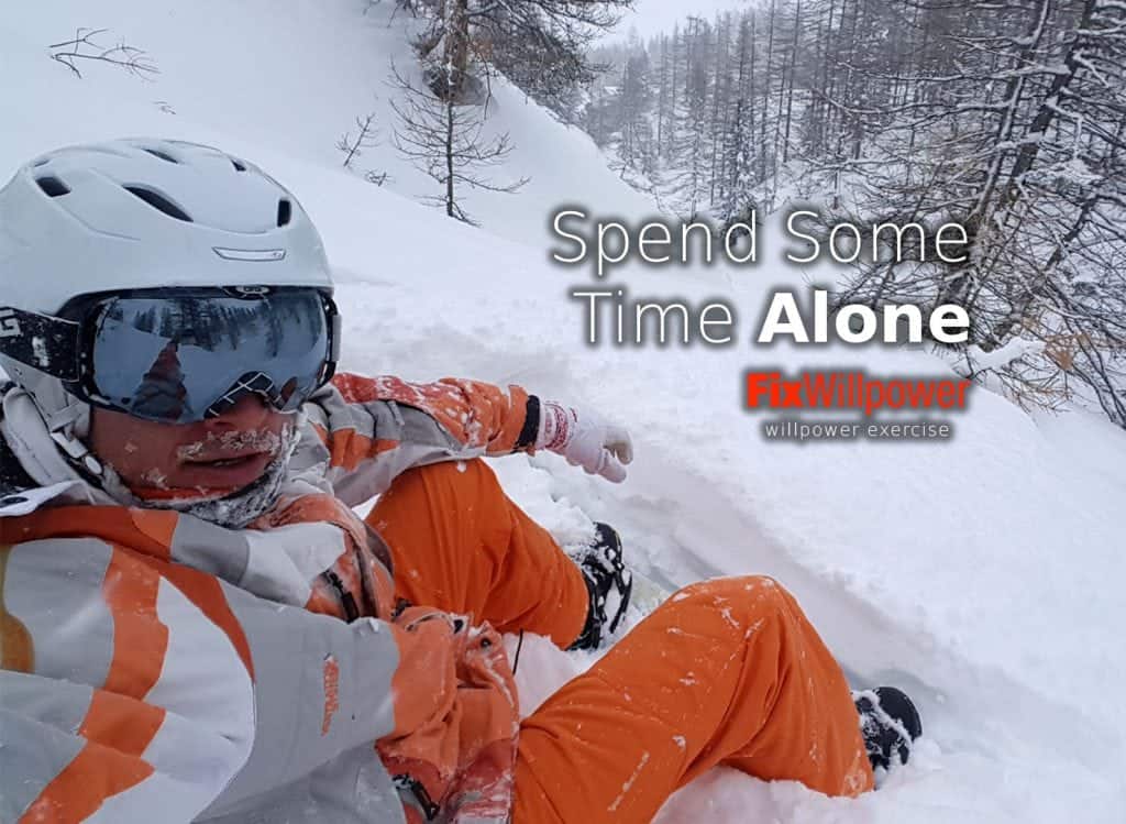 spend some time alone