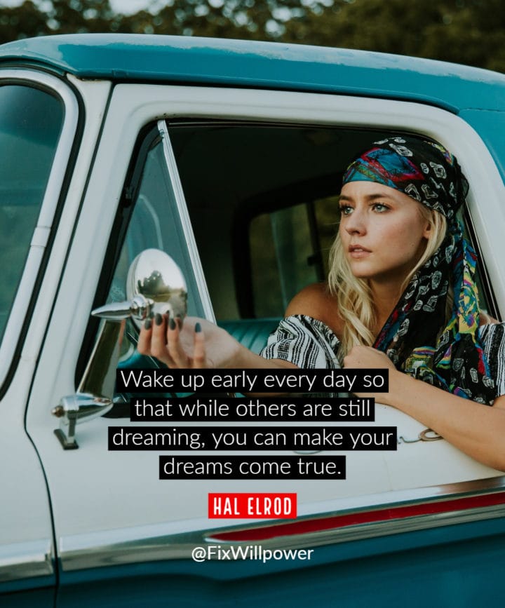 waking up early quote elrod