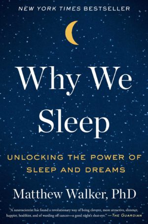 why we sleep book