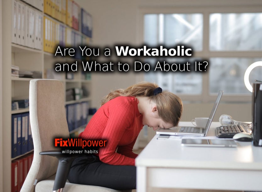 What You Mean By Workaholic